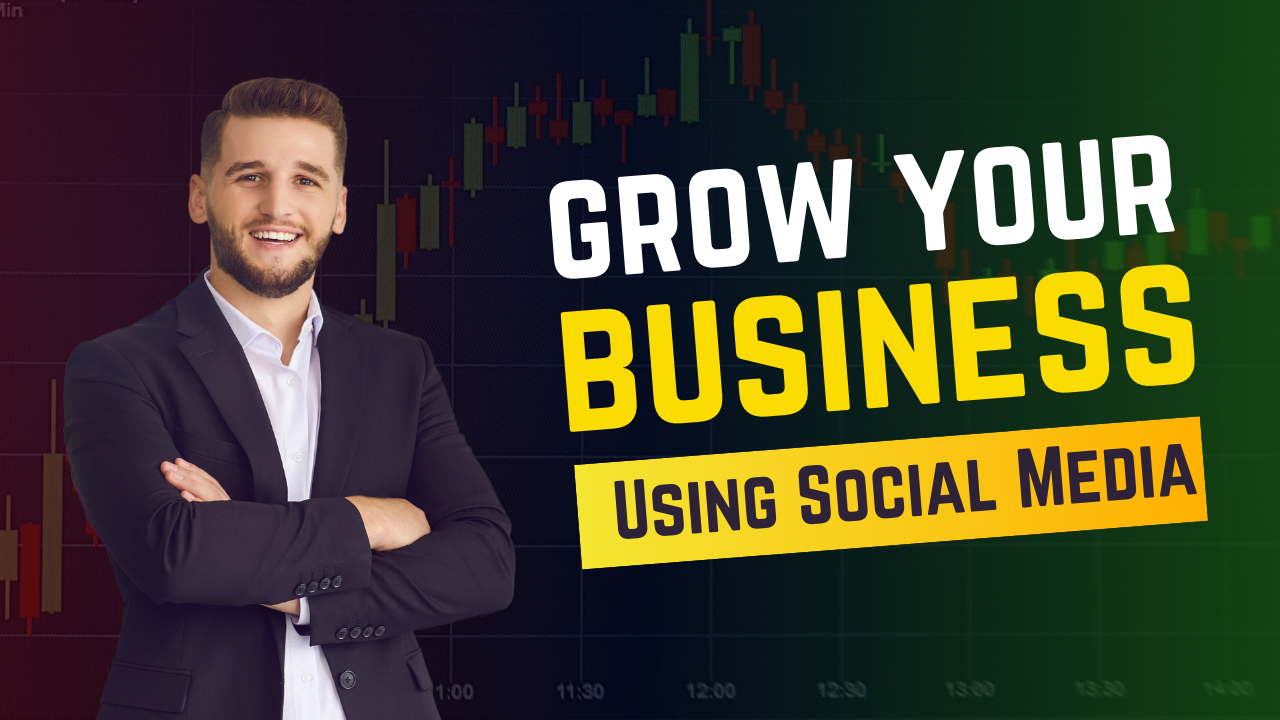 growing your business using social media